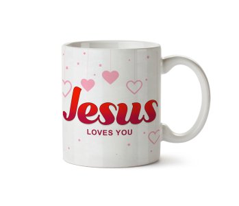 Jesus Loves You Coffee Mug