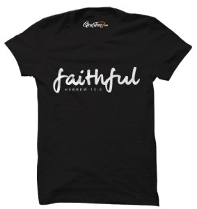 Faithful Print Tshirt