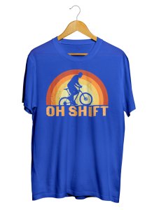 Oh Shift Unixex Tshirts