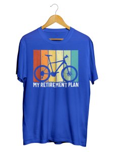 My Retirement Plan Tshirts