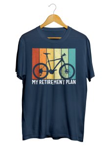 My Retirement Plan Tshirts
