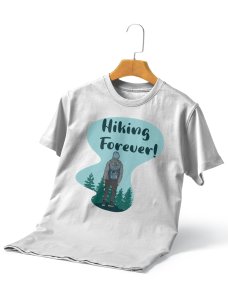 Hiking Forever Unisex Tshirt